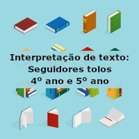 Interpretação de texto: Seguidores tolos – 4º ano e 5º ano