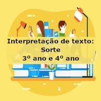 Interpretação de texto: Sorte – 3º ano e 4º ano