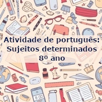 Atividade-de-portugues-Sujeitos-determinados-8o-ano