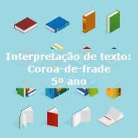 Interpretacao-de-texto-Coroa-de-frade-5o-ano