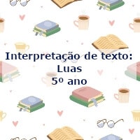 Interpretacao-de-texto-Luas-5o-ano