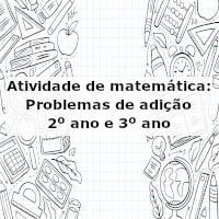 Atividade de matemática: Problemas de adição – 2º ano e 3º ano