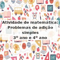 Atividade de matemática: Problemas de adição simples – 3º ano e 4º ano