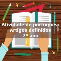 Atividade-de-portugues-Artigos-definidos-7o-ano