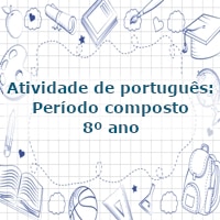 Atividade-de-portugues-Periodo-composto-8o-ano