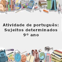 Atividade-de-portugues-Sujeitos-determinados-9o-ano Imagem ilustrativa com o nome da atividade