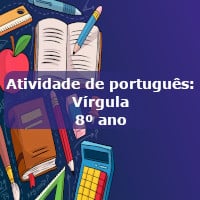 Atividade-de-portugues-Virgula-8o-ano