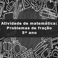 Atividade de matemática: Problemas de fração – 5º ano