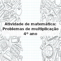 Atividades de Matemática para o 4º ano com problemas