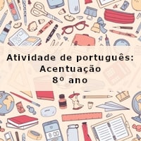 Atividade-de-portugues-Acentuacao-8o-ano Imagem ilustrativa com o nome da atividade