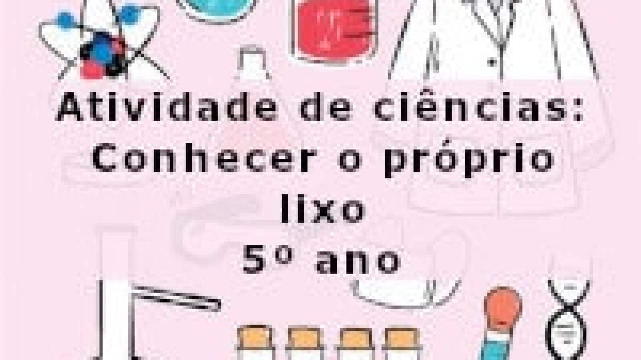 Atividade de Ciências – Lixo e reciclagem – Professora Graziella