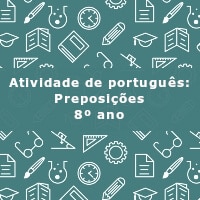 Atividade-de-portugues-Preposicoes-8o-ano