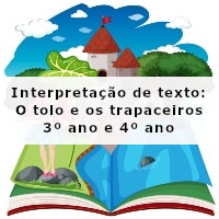 interpretacao-de-texto-o-tolo-e-os-trapaceiros-3-ano-e-4-ano