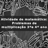 atividade-de-matematica-problemas-de-multiplicacao-3-ano-e-4-ano