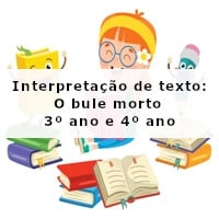 interpretacao-de-texto-o-bule-morto-3-ano-e-4-ano