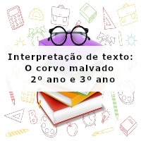interpretacao-de-texto-o-corvo-malvado-2-ano-e-3-ano