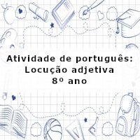 Atividade-de-portugues-Locucao-adjetiva-8o-ano
