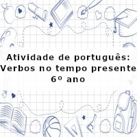 Atividade-de-portugues-Verbos-no-tempo-presente-6o-ano
