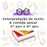 Interpretação de texto: A corrida anual – 3º ano e 4º ano