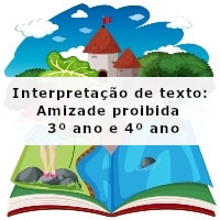 interpretacao-de-texto-amizade-proibida-3-ano-e-4-ano