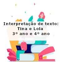 interpretacao-de-texto-tina-e-lola-3-ano-e-4-ano