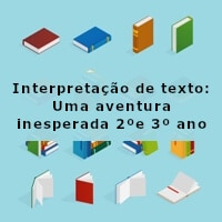 interpretacao-de-texto-uma-aventura-inesperada-2-ano-e-3-ano