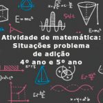 Atividade de matemática: Situações problema de adição – 4º ano e 5º ano