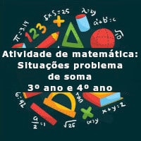 Atividade de matemática: Situações problema de soma – 3º ano e 4º ano – imagem imagem ilustrativa da Atividade de matemática: Situações problema de soma - 3º ano e 4º ano