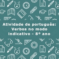 Atividade-de-portugues-Verbos-no-modo-indicativo-8o-ano