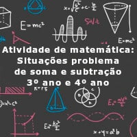 Atividade de matemática: Situações problema de soma e subtração – 3º ano e 4º ano – imagem imagem ilustrativa da Atividade de matemática: Situações problema de soma e subtração - 3º ano e 4º ano