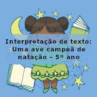Interpretacao-de-texto-Uma-ave-campea-de-natacao-5o-ano