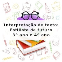Interpretação de texto: Estilista de futuro – 3º ano e 4º ano – imagem imagem ilustrativa da Interpretação de texto: Estilista de futuro - 3º ano e 4º ano
