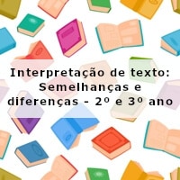 interpretacao-de-texto-semelhancas-e-diferencas-2-ano-e-3-ano