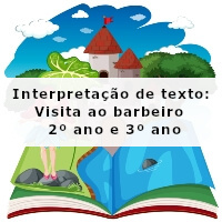 interpretacao-de-texto-visita-ao-barbeiro-2-ano-e-3-ano