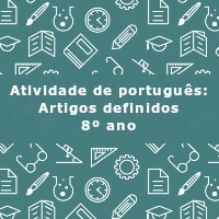 Atividade-de-portugues-Artigos-definidos-8o-ano