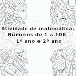 Atividade de matemática: Números de 1 a 100 – 1º ano e 2º ano