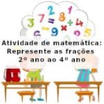 Atividade de matemática: Represente as frações – 2º ano ao 4º ano