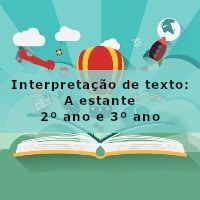 Interpretação de texto: A estante – 2º ano e 3º ano
