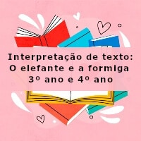 interpretacao-de-texto-o-elefante-e-a-formiga-3-ano-e-4-ano
