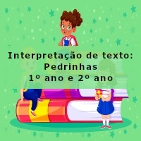 interpretacao de texto pedrinhas – 1 ano e 2 ano