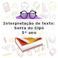 Interpretacao-de-texto-Serra-do-Cipo-5o-ano
