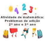 Atividade de matemática: Problemas de adição – 2º ano e 3º ano
