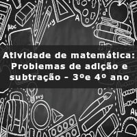 atividade-de-matematica-problemas-de-adicao-e-subtracao-3-ano-e-4-ano