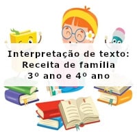 interpretacao-de-texto-receita-de-familia-3-ano-e-4-ano