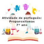 Atividade de português: Proparoxítonas – 7º ano