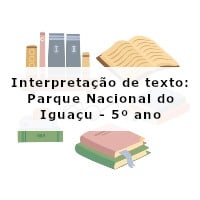 Interpretacao-de-texto-Parque-Nacional-do-Iguacu-5o-ano