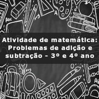 atividade-de-matematica-problemas-de-adicao-e-subtracao-3-ano-e-4-ano