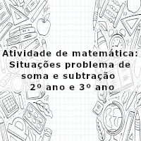 atividade-de-matematica-problemas-de-soma-subtracao-e-multiplicacao-3-ano-e-4-ano
