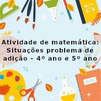 atividade-de-matematica-situacoes-problema-de-adicao-4-ano-e-5-ano
