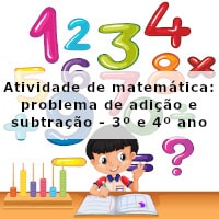 atividade-de-matematica-situacoes-problema-de-adicao-e-subtracao-3-ano-e-4-ano